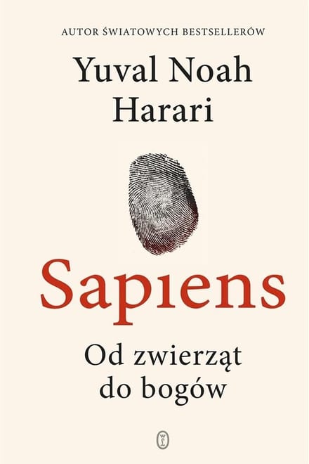 Sapiens. Książka, która zryła mi głowę jak żadna inna.